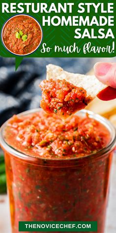 the recipe for homemade salsa in a jar with a hand holding a tortilla chip