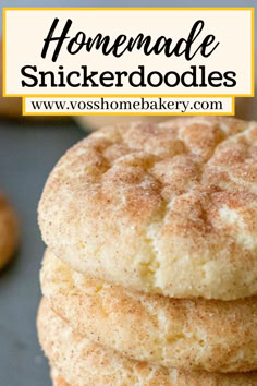 Stack of soft, cinnamon-sugar dusted snickerdoodle cookies on a baking sheet. The text overlay reads 'Homemade Snickerdoodles' at the top, with a website link 'www.vosshomebakery.com' at the bottom. Perfect Snickerdoodle Cookies, Small Batch Snickerdoodle Cookies, Christmas Snickerdoodle Cookies, Cream Cheese Snickerdoodle Cookies, Fluffy Snickerdoodle Cookies, Thick Snickerdoodle Cookies, Homemade Snickerdoodle Cookies, Snickers Cookies Recipes, Snickerdoodles Cookies