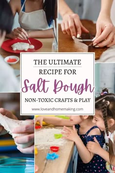 the ultimate recipe for salt dough non - toxiic crafts and play with kids