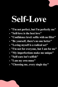 a black and pink poster with the words self love