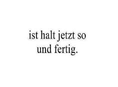 a black and white photo with the words istt halt jetz so und fertig