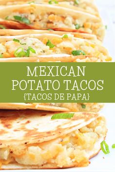 mexican potato tacos stacked on top of each other with text overlay that reads, mexican potato tacos