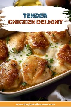 a casserole dish filled with chicken and cheese