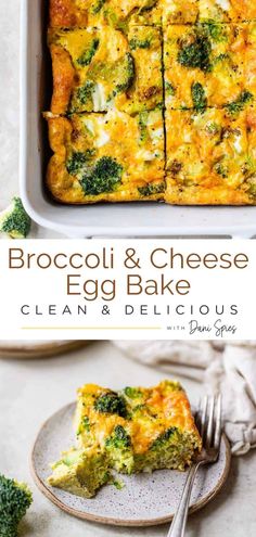 broccoli and cheese egg bake is shown in a casserole dish