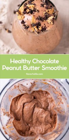 healthy chocolate peanut butter smoothie in a blender with text overlay that reads, healthy chocolate peanut butter smoothie