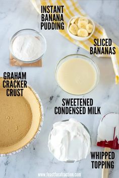 Ingredients for No Bake Banana Cream Pie laying out counter with text labels: graham cracker crust, whipped cream, instant banana pudding, and sweetened condensed milk Banana Cream Pie Recipe With Pudding, Easy No Bake Banana Pudding, No Bake Banana Cream Pie, Banana Cream Pie Pudding, Banana Pie Recipe, Banana Pudding Pie, Pudding Pie Recipes, Easy Banana Cream Pie, Instant Banana Pudding