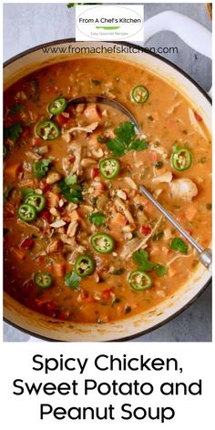 the recipe for spicy chicken, sweet potato and peanut soup is shown in a pan