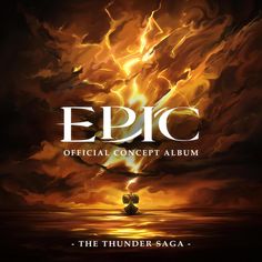 the cover art for epic's upcoming album, the thunder saga