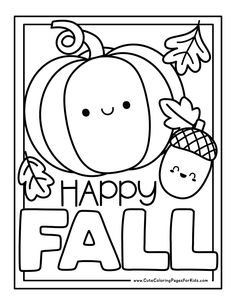 a happy fall coloring page with an image of a pumpkin, acorn and leaves