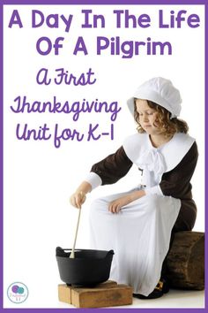 Pilgrims Kindergarten, Pilgrim Activities, Thanksgiving Classroom Activities, Elementary Literacy Activities, Pilgrims And Indians, Thanksgiving Lessons, Thanksgiving Kindergarten, Thanksgiving School, Thanksgiving Classroom