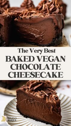 the very best baked vegan chocolate cheesecake on a white plate with text overlay