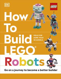 the cover of how to build lego robots