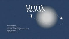 an image of the moon and stars on a blue background with words written in white