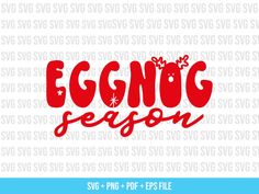 eggnog season svt and png files