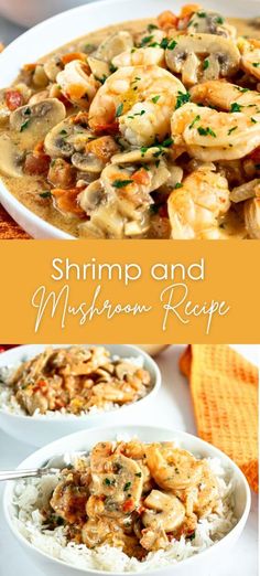 shrimp and mushroom recipe in a white bowl with rice on the side, and an orange background