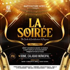 the poster for la soiree featuring two champagne bottles and gold ribbons on a black background