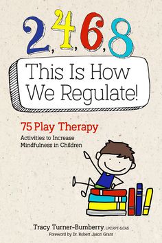 this is how we regulate 75 play therapy activities for children