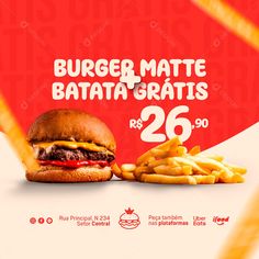 a burger and french fries are on the red background with white lettering that says, burger mate batata gratis 26