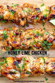 honey lime chicken skewers on a cutting board with the words honey lime chicken