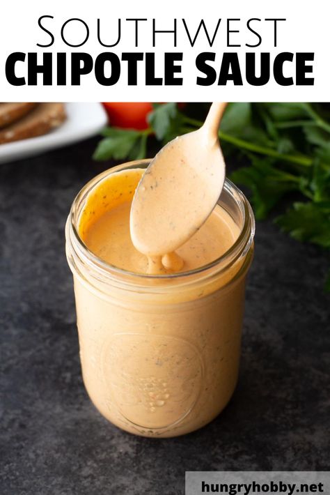 Southwest Sauce Recipe, Santa Fe Sauce, Taco Bell Chipotle Sauce, Creamy Chipotle Sauce Recipe, Chipotle Southwest Sauce, Chipotle Sauce Recipe, Cayenne Pepper Recipes, Southwest Sauce, Taco Bell Sauce