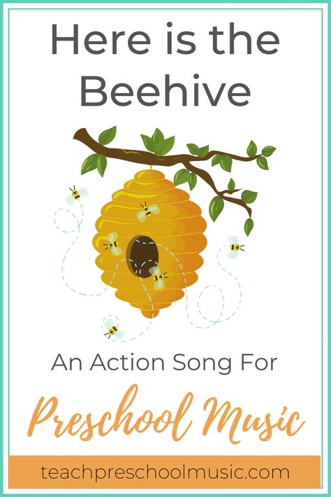 Free Song with Actions: Here Is the Beehive - Teach Preschool Music Songs About Bees For Preschool, Bumble Bee Song Preschool, Bumble Bee Activities For Preschool, Daycare Weekly Themes, Bee Songs, Bee Activities For Preschool, Preschool Bees, Bees Activities, Catechism Crafts