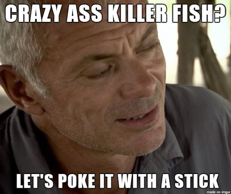 https://flic.kr/p/hG52zc | Jeremy Wade: Fish Expert | So I'm watching river monsters on Netflix and pause it to come across this face and had to do something with it. Jeremy Wade River Monsters, Big Creatures, John Wade, Fishing Jokes, Jeremy Wade, River Monsters, Monster Fishing, Gay Humor, Fishing Quotes