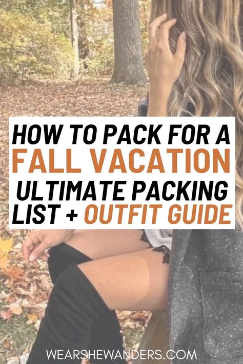 Wondering What To Pack For a Fall Vacation? This Fall Travel Wardrobe is all you need! Sharing cute fall vacation outfit ideas and packing tips to make packing for your fall trip a breeze! Fall Trip Packing List, Packing List For Fall Vacation, Fall Packing List Outfits, Fall Travel Packing, Fall Weekend Trip, Fall Vacation Outfits, Fall Travel Wardrobe, Chic Autumn Outfits, Weekend Trip Packing