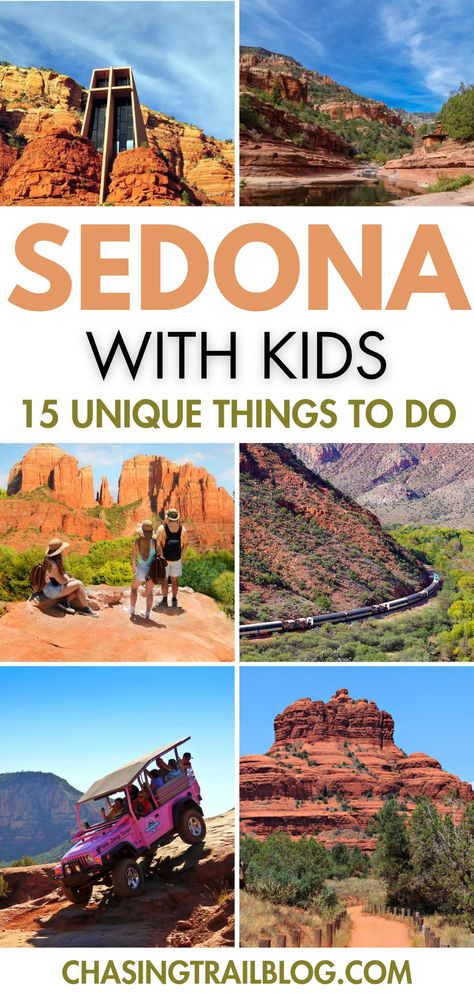 A long rectangular pin image with six images of Sedona Arizona, along with a white space that says, "Sedona with kids 15 unique things to do" in orange and brown letters, and "chasingtrailblog.com" at the bottom. Things To Do In Sedona With Kids, Sedona Arizona Things To Do In With Kids, Sedona With Toddler, Crescent Moon Ranch Sedona, Sedona Arizona With Kids, Things To Do In Sedona Arizona, Sedona Arizona Things To Do In, Sedona Packing List, Sedona With Kids