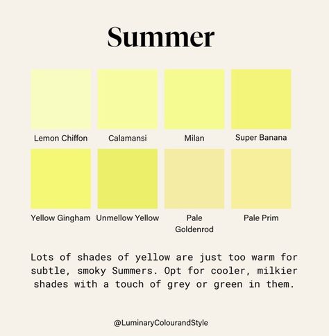 Soft Summer Yellow Colour Palettes, True Summer Capsule, True Summer Capsule Wardrobe, Soft Summer Capsule Wardrobe, Colour Palette Summer, Soft Summer Capsule, Summer Color Pallet, Summer Color Season, Fantasy Self