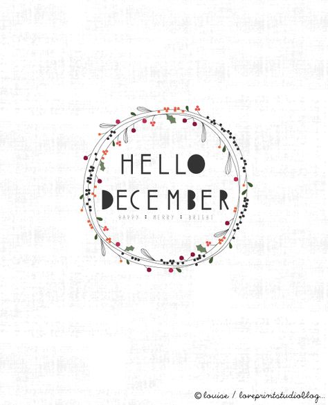 love print studio blog: Happy December... Hello December Images, December Pictures, December Images, December Wallpaper, December Quotes, Welcome Christmas, Come Let Us Adore Him, 1 December, Happy December