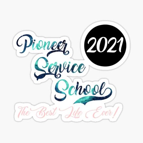 "JW 2021 Pioneer School" Sticker by mashageorgiev | Redbubble Mark 12 30, Inspiring Gifts, Pioneer School Gifts, Spiritual Family, School 2021, About Bible, Pioneer School, Best Life Ever, Jw Gifts