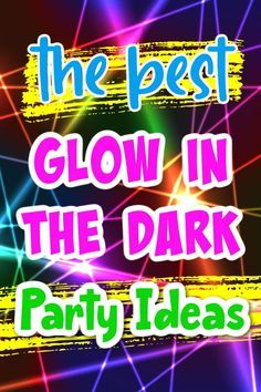 What To Do At A Glow In The Dark Party, All Glowed Up Party, Finger Foods For Bday Party, Glow Parties Ideas, Glow Stick Party Decorations, Blacklight Birthday Party Ideas, Halloween Blacklight Party, School Party Ideas Decoration, Neon Theme Sweet 16