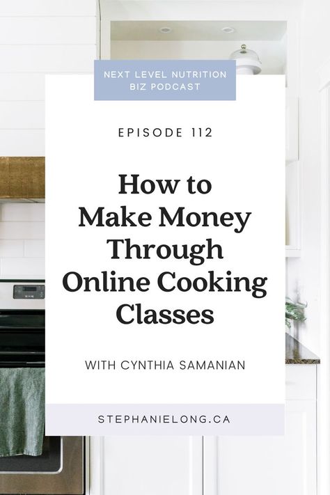 Curious how you can make money through offering online cooking classes? In this episode, Stephanie is talking with Cynthia Samanian, the founder of Hidden Rhythm, a culinary marketing agency for food businesses of all sizes. Cynthia shares the steps that you need to take to set up your online cooking class business and different things to consider when marketing your online classes. #nutritionbusiness #nutritionist #cookingclasses Culinary Basics, Nutrition Business, Culinary Classes, Online Cooking Classes, Nutrition Coaching, Cooking Courses, Baking Classes, Business Podcasts, Cooking Lessons