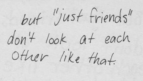 but "just friends" don't look at each other like that Crush Quotes For Him, Cersei Lannister, Trendy Quotes, The 1975, Crush Quotes, Just Friends, Quotes For Him, Pretty Words, Cute Quotes