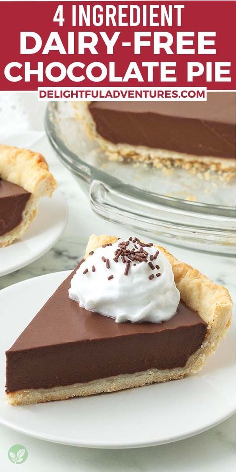 A slice of chocolate pie on a white plate, text says 4-ingredient dairy-free chocolate pie. Dairy Free Pie Recipes, Vegan Chocolate Pie Recipe, Gluten Free Chocolate Pie, Vegan Chocolate Pie, Dairy Free Deserts, Dairy Free Pies, Nut Free Desserts, Non Dairy Desserts, Dairy Free Desserts