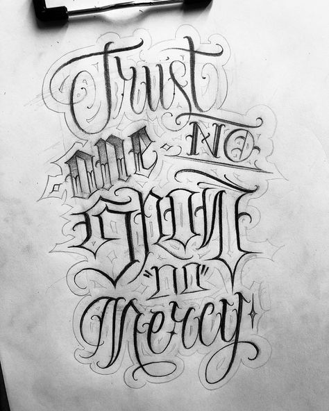 Custom lettering part 2• trust no one show no mercy… Mercy Tattoo, Trust No One Tattoo, Lettering Chicano, Chicano Tattoos Lettering, Tattoo Lettering Alphabet, Tattoo Fonts Alphabet, Graffiti Lettering Alphabet, Tattoo Fonts Cursive, Tattoo Lettering Design