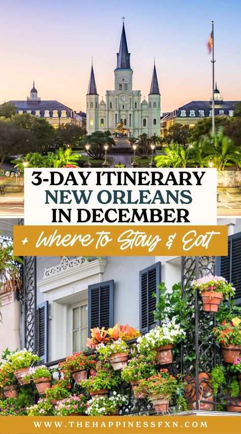 3-Day Itinerary New Orleans in December + Where to Stay & Eat December In New Orleans, New Orleans December, New Orleans Itenary, Christmas New Orleans, New Orleans In December, New Orleans Weekend Trip, New Orleans Winter, Nola Food, New Orleans Itinerary