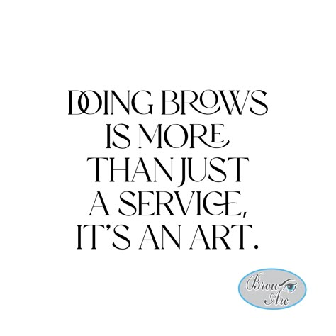 Brow Wax Quotes, Brow Marketing, Brow Captions, Brow Lamination Quotes, Pmu Marketing, Lash Lift Aesthetic, Brow Bar Ideas, Eyebrow Business, Brazil Wax