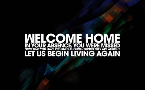 Welcome Back Home Messages For Husband – WishesMsg Cute Welcome Signs, Staff Quotes, Welcome Home Quotes, Top Notch Wallpaper, Welcome Back Home, Welcome Quotes, Prayer For My Family, Notch Wallpaper, Online Quotes