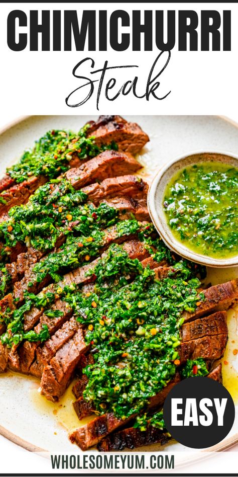 Chimichurri Steak Chimchiri Steak, Steak Recipes With Chimichurri, Beef With Chimichurri Sauce, Beef Chimichurri Recept, London Broil Chimichurri, Chimichurri Meal Ideas, Chimichurri Skirt Steak, Skirt Steak Chimichurri Recipe, Steak Frites With Chimichurri