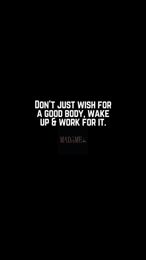 Don't just wish for a good body, wake up & work for it. Dont Wish For A Good Body Work For One, Rules Of Life, Vision Board Examples, Work For It, Manifesting Vision Board, Life Rules, Vision Board Inspiration, Board Inspiration, 2025 Vision