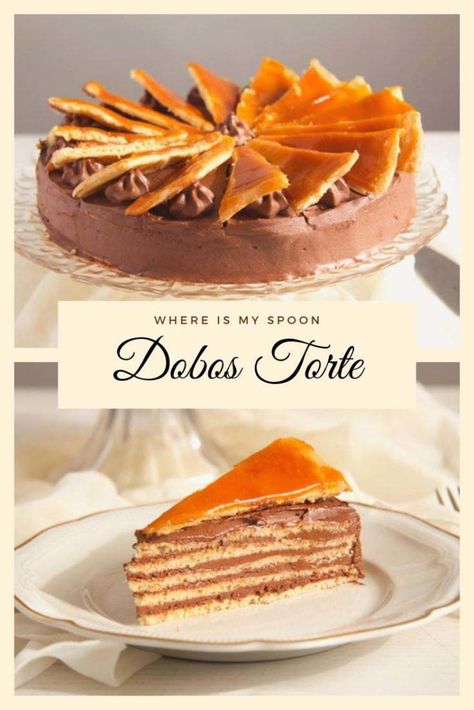 Dobos Torte Recipe, Dobos Torte, Hungarian Cake, Hungarian Desserts, The Best Cakes, Best Cake Ever, International Desserts, Best Cakes, Torte Recipe