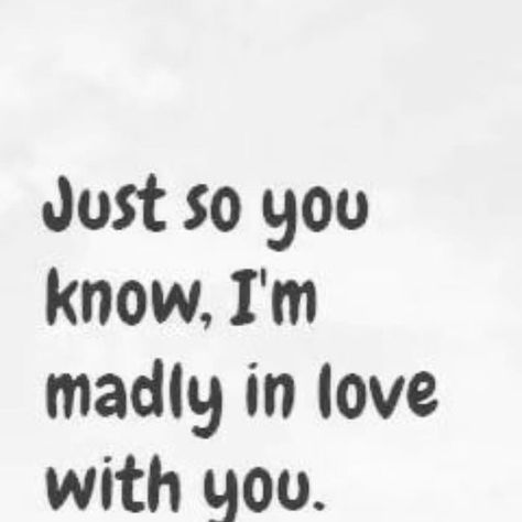 I'm In Love With You Quotes, Madly In Love Aesthetic, So In Love With You, I'm In Love With You, I Want A Life With You Quotes, Im In Love With You, I’m So In Love With You, I Really Like You, I Want You Back