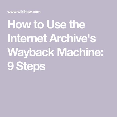 How to Use the Internet Archive's Wayback Machine: 9 Steps Portland State University, Technical Documentation, Wayback Machine, Bar Graphs, Article Writing, Fiction Writing, Web Browser, Creative Writing, Internet Archive