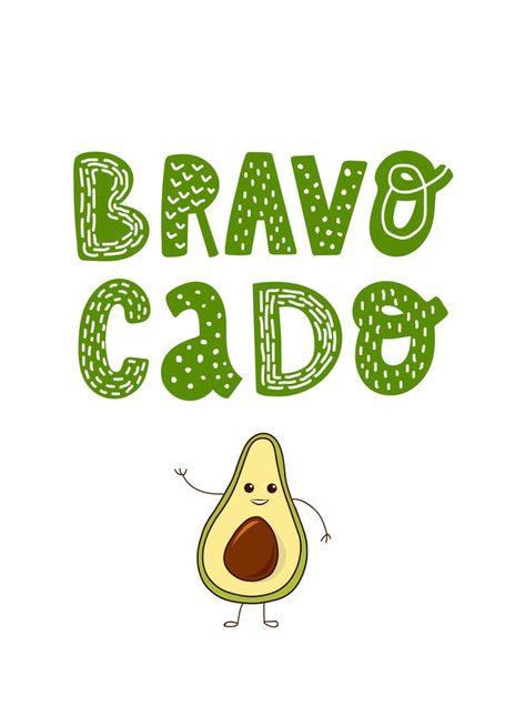 'bravocado' creative typography quote with avocado. Fruit Quotes Inspirational, Fruits Quotes, Beer Can Illustration, Avocado Quotes, Avocado Vector, Quote For Business, Roots Quotes, Positive Sentences, Can Illustration