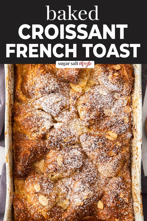 With this croissant French toast casserole, you can wake up to an irresistible breakfast that’s very quick and easy to make. Crunchy and soft but definitely not soggy, have a leisurely breakfast at home. Buttery, fluffy croissants are perfect for this baked French toast. Golden and crispy on top with the addition of some crunchy sugar and almonds, this luxurious dessert is absolutely effortless! It can also be made ahead and it’s one seriously special breakfast treat. Croissant Toast French Toast, Croissants French Toast Casserole, Casserole With Croissants, French Toast Casserole 8x8, Cinnamon Croissant French Toast Bake, Croissant Breakfast Casserole French Toast, Croissant French Toast Casserole Overnight, French Toast With Croissant Bread, Overnight Crossiant French Toast