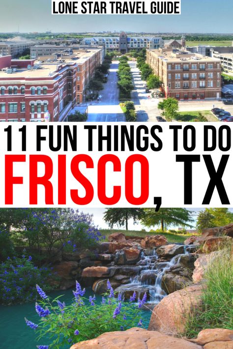 11 Fun Things to Do in Frisco, TX - Lone Star Travel Guide Secret Waterfall, Frisco Colorado, Cool Activities, Things To Do In Texas, Texas Trip, Texas Things, Texas Places, Frisco Texas, Small City