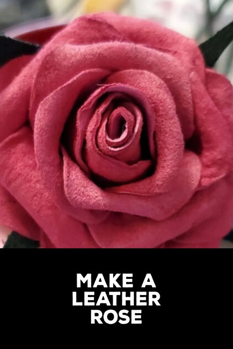 How to Make a Leather Rose Leather Roses Diy How To Make, How To Make Leather Flowers, Leather Rose Pattern, Leather Flower Pattern, Diy Leather Rose, Beginner Leather Projects, Leather Scraps Ideas, Easy Leather Projects, Leather Craft Ideas