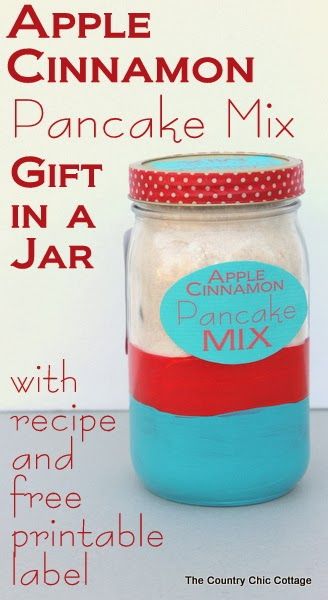 5 Mason Jar Gifts and a Ball Brand Contest ~ * THE COUNTRY CHIC COTTAGE (DIY, Home Decor, Crafts, Farmhouse) Dry Desserts, Muffins In A Jar, Pancake Mix Gift, Pancake Mix In A Jar, Mason Jar Mixes, Jar Mixes, Gift In A Jar, Apple Cinnamon Pancakes, Cinnamon Desserts