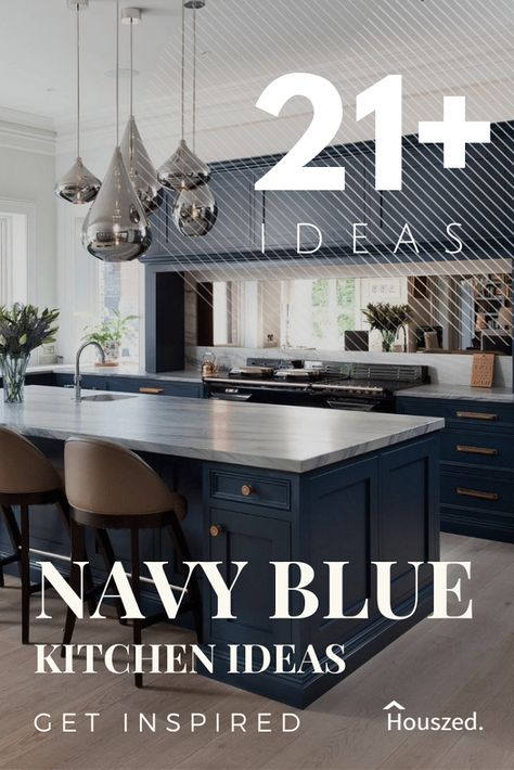 Get inspired with our NAVY BLUE KITCHEN IDEAS. Our cabinet and décor images will help take your creative design ideas to the next level...Trust Houszed... #navybluekitchenideas #navykitchenideas #navykitchencabinetideas #navykitchencupboardideas #navybluekitchencabinet #navybluekitchen #bluekitchenideas Navy Kitchen Ideas, Navy Blue Kitchen Ideas, Blue Kitchen Cabinet Ideas, Blue Kitchen Cabinet, Dark Blue Kitchen Cabinets, Navy Kitchen Cabinets, Blue Kitchen Ideas, Navy Blue Kitchen Cabinets, Dark Blue Kitchens